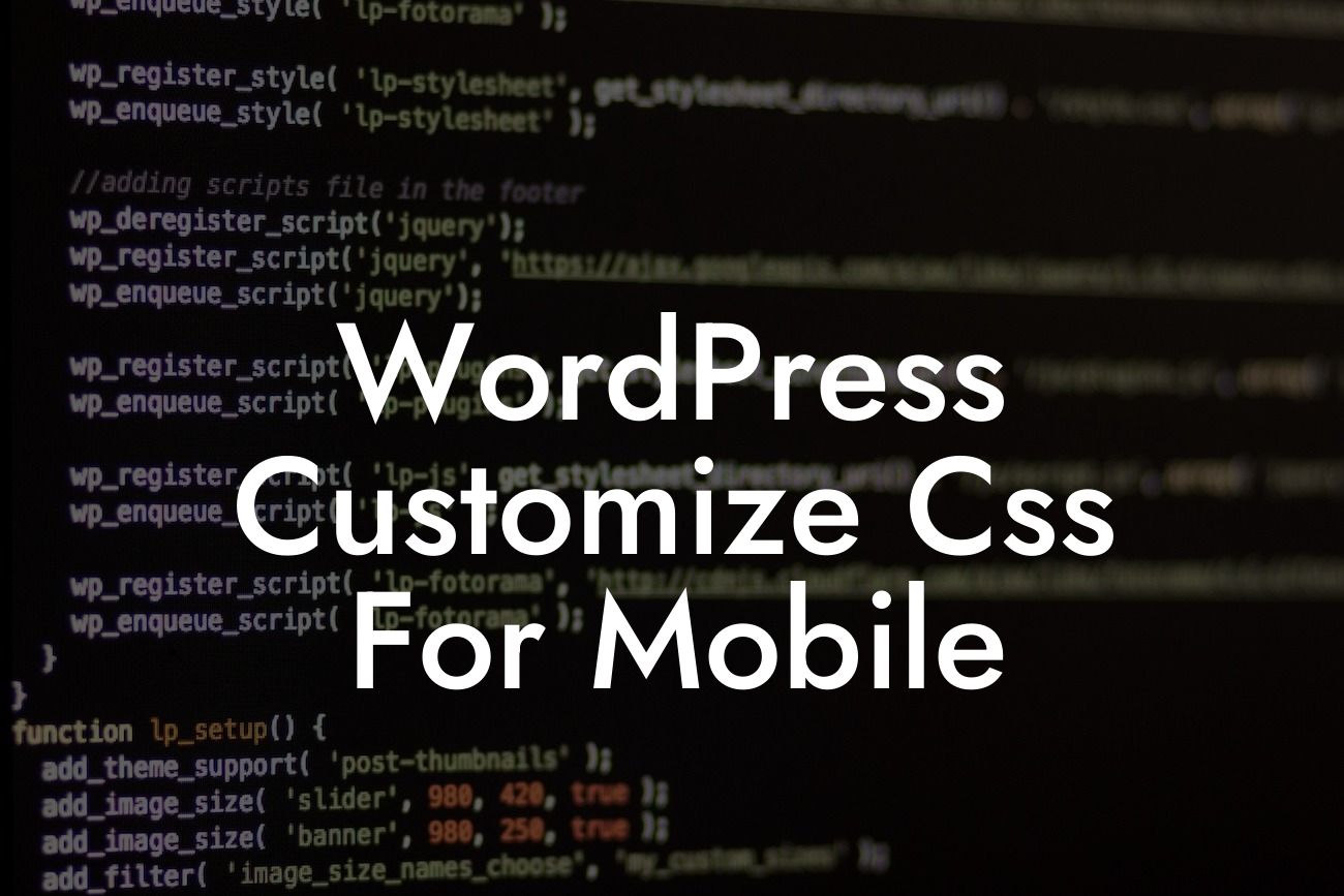 WordPress Customize Css For Mobile