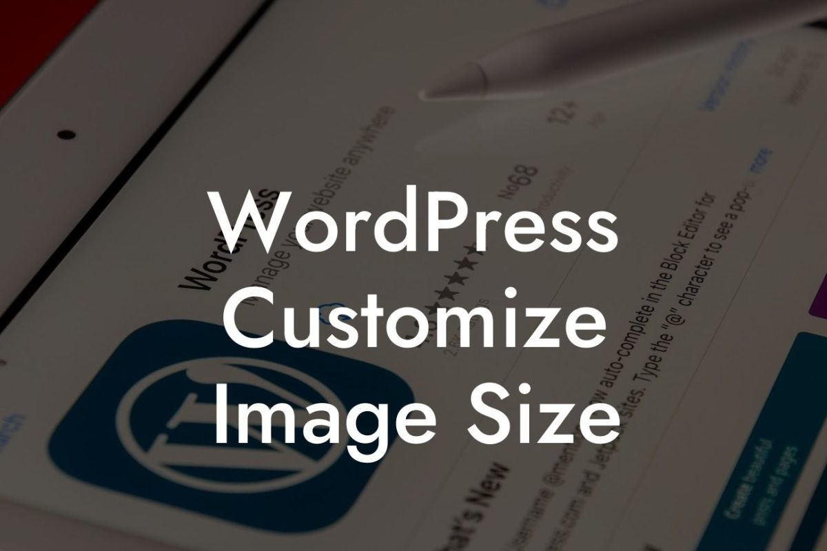 WordPress Customize Image Size