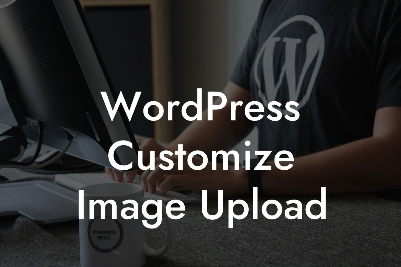 WordPress Customize Image Upload