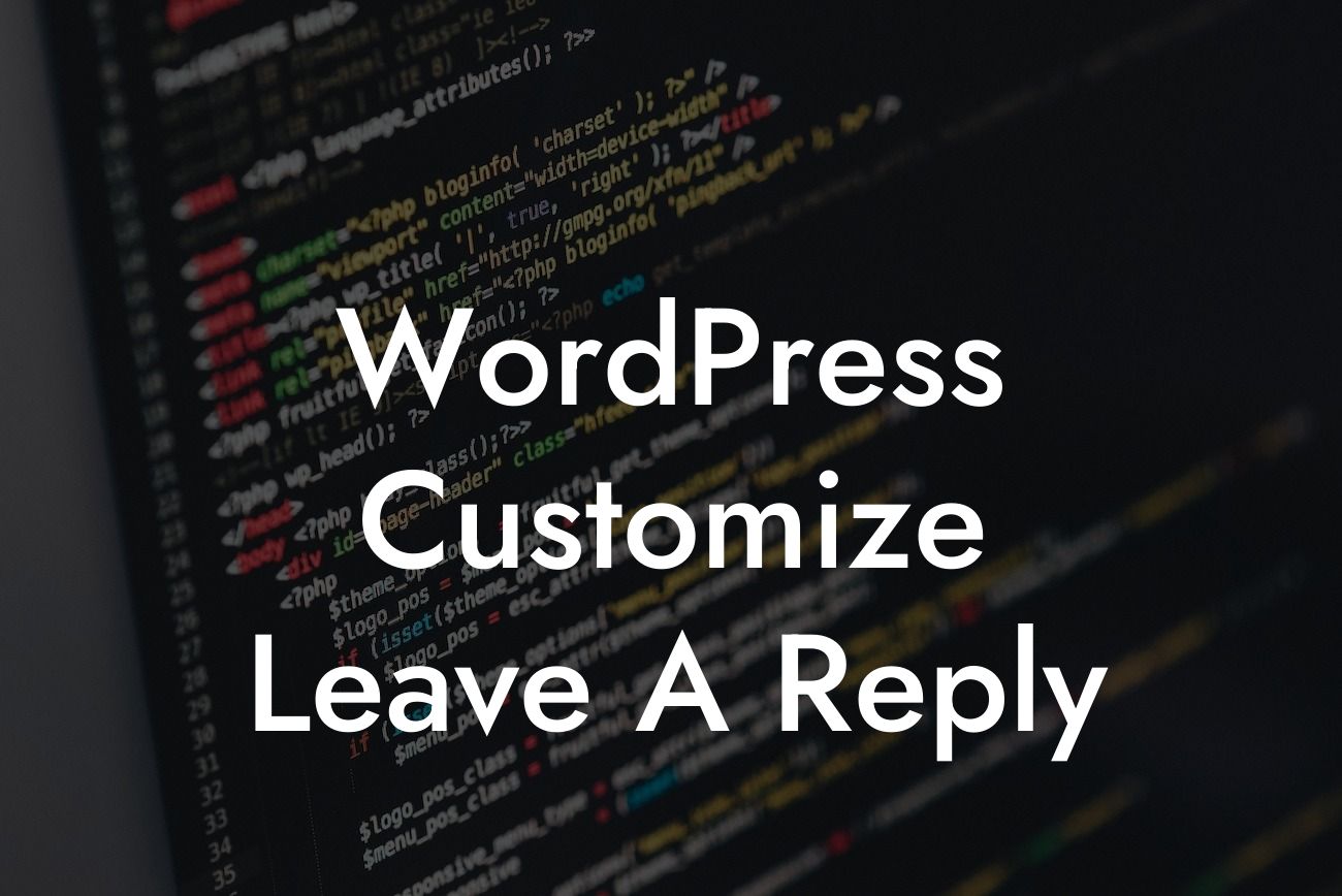 WordPress Customize Leave A Reply