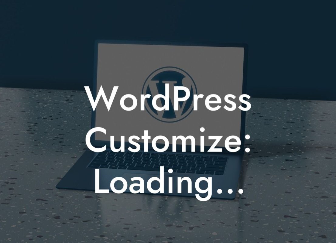 WordPress Customize: Loading...