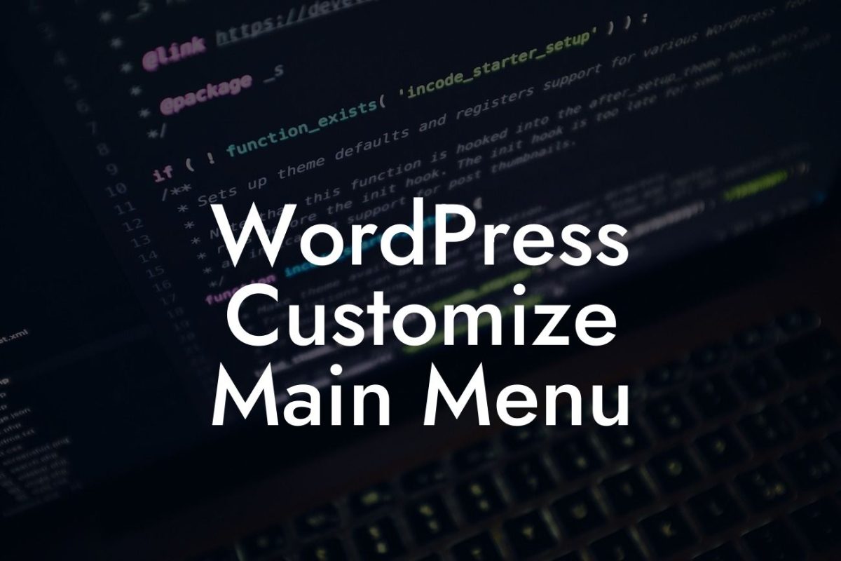 WordPress Customize Main Menu