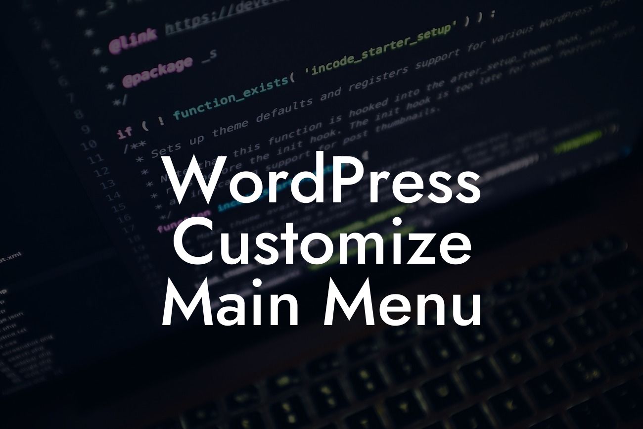 WordPress Customize Main Menu