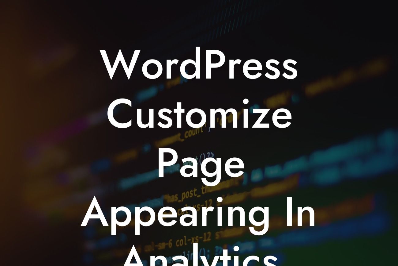 WordPress Customize Page Appearing In Analytics