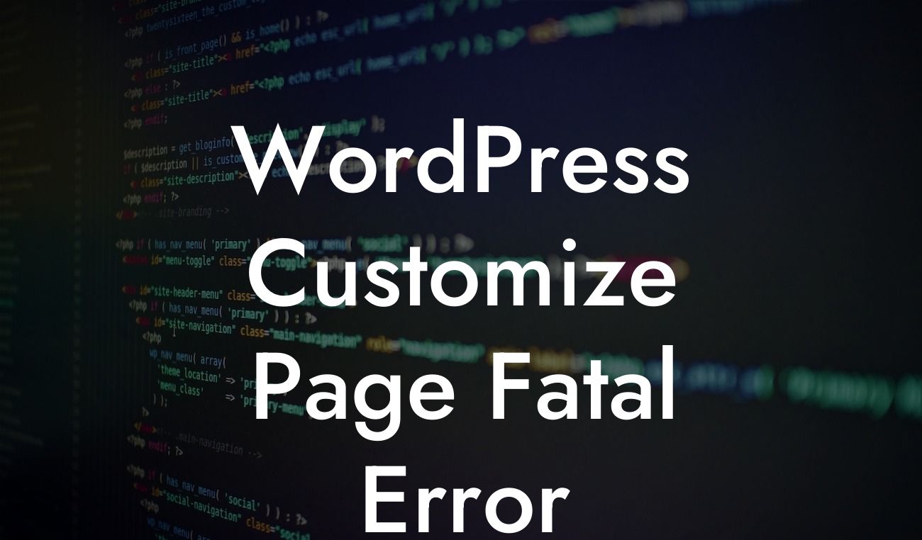 WordPress Customize Page Fatal Error