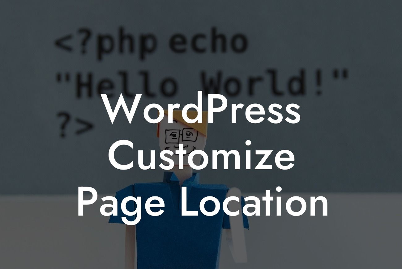 WordPress Customize Page Location