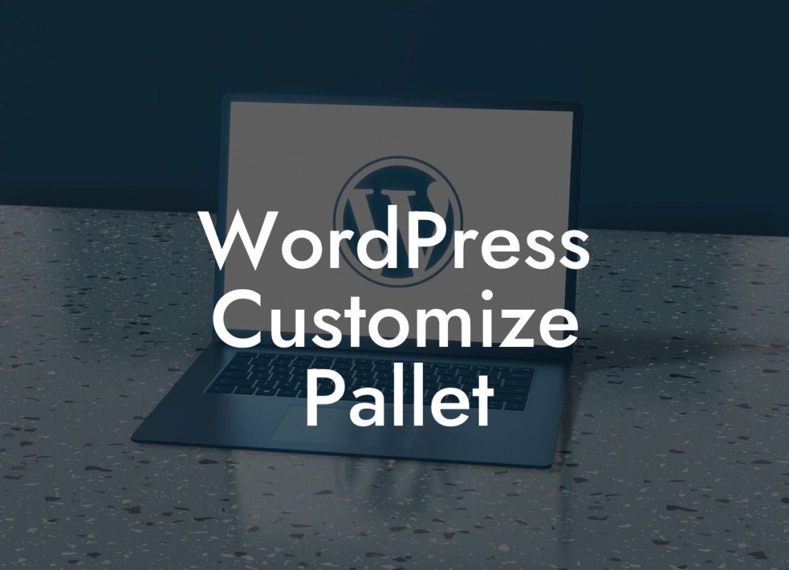 WordPress Customize Pallet