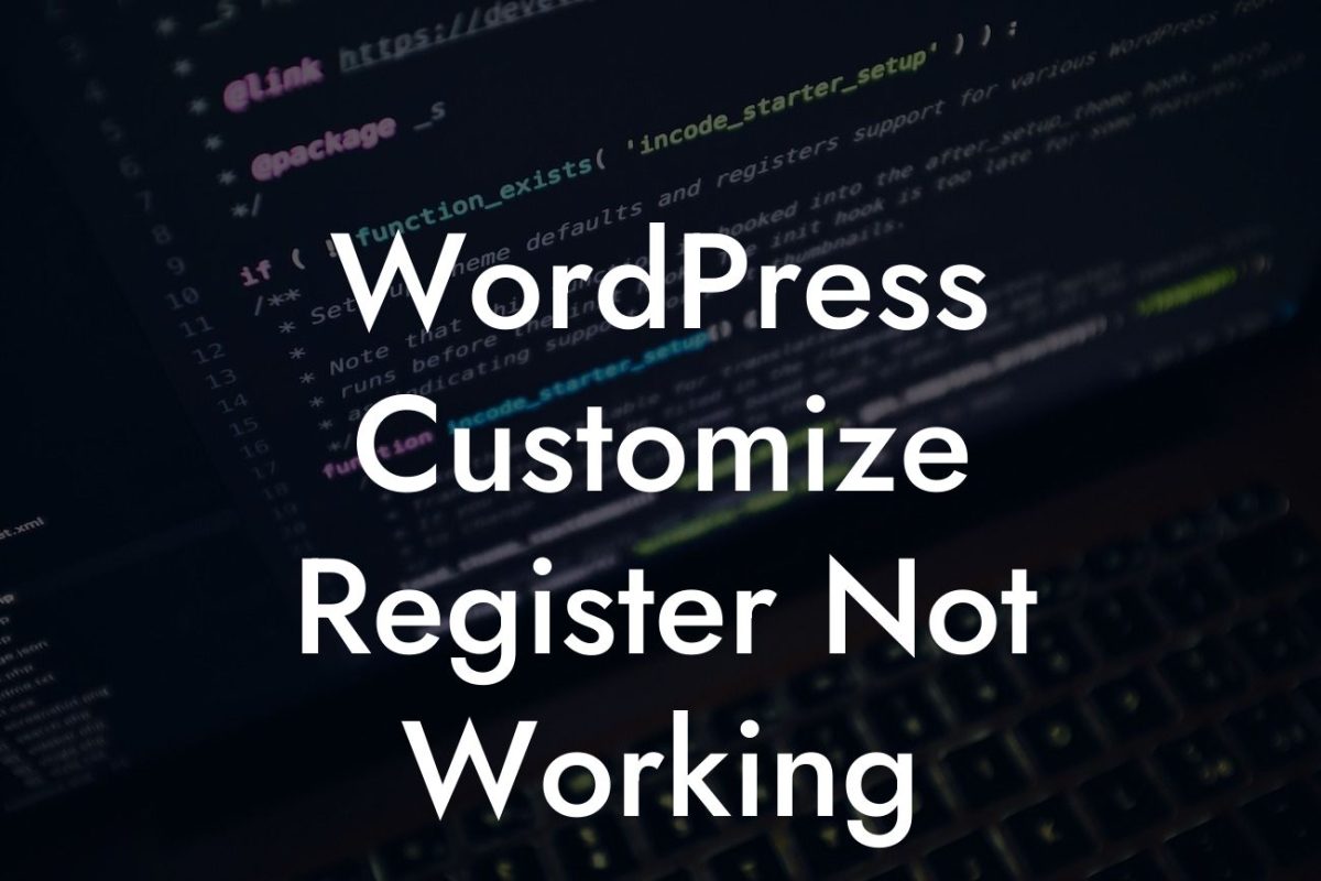 WordPress Customize Register Not Working