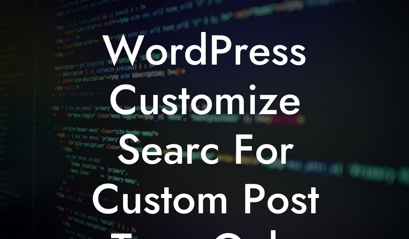 WordPress Customize Searc For Custom Post Type Only