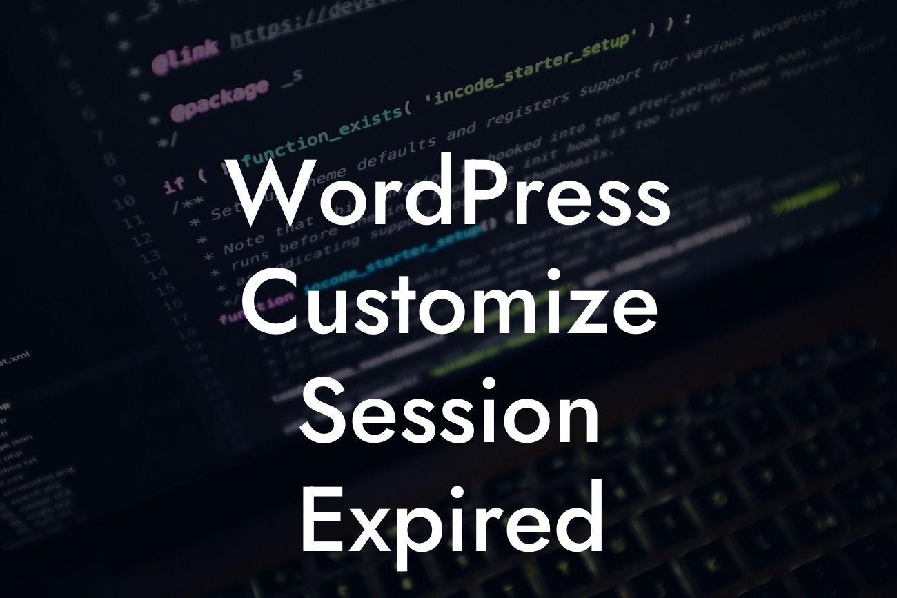 WordPress Customize Session Expired