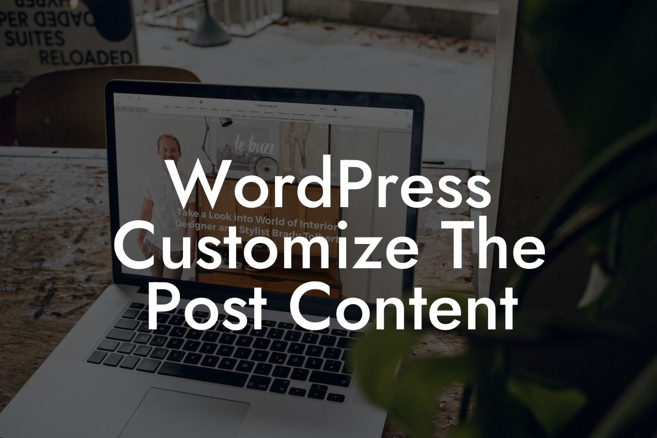 WordPress Customize The Post Content