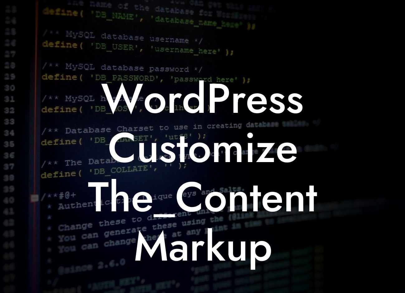 WordPress Customize The_Content Markup