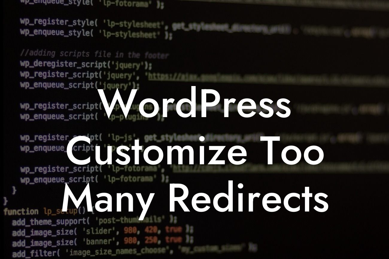 WordPress Customize Too Many Redirects