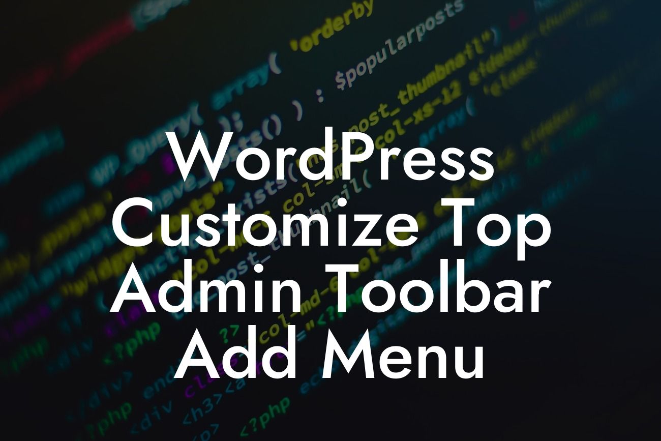 WordPress Customize Top Admin Toolbar Add Menu