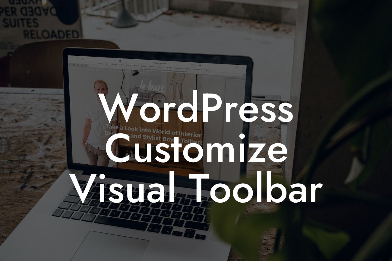 WordPress Customize Visual Toolbar