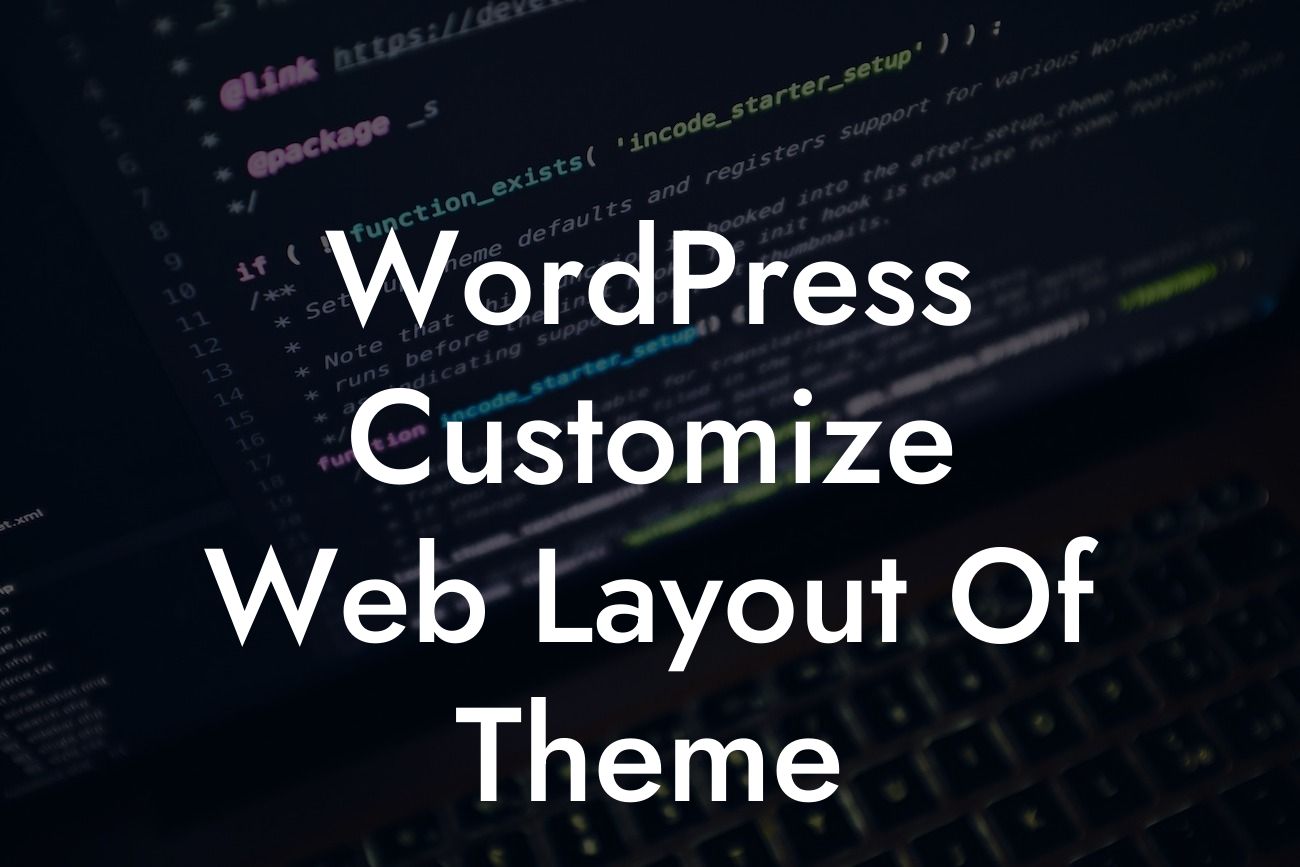 WordPress Customize Web Layout Of Theme