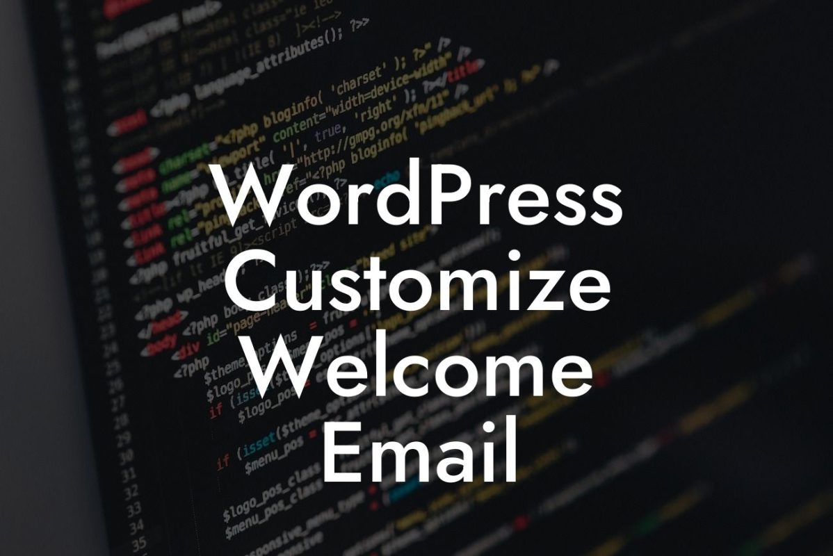 WordPress Customize Welcome Email