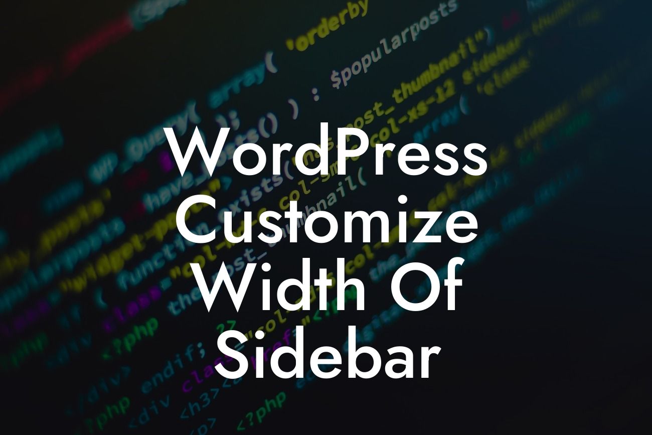 WordPress Customize Width Of Sidebar