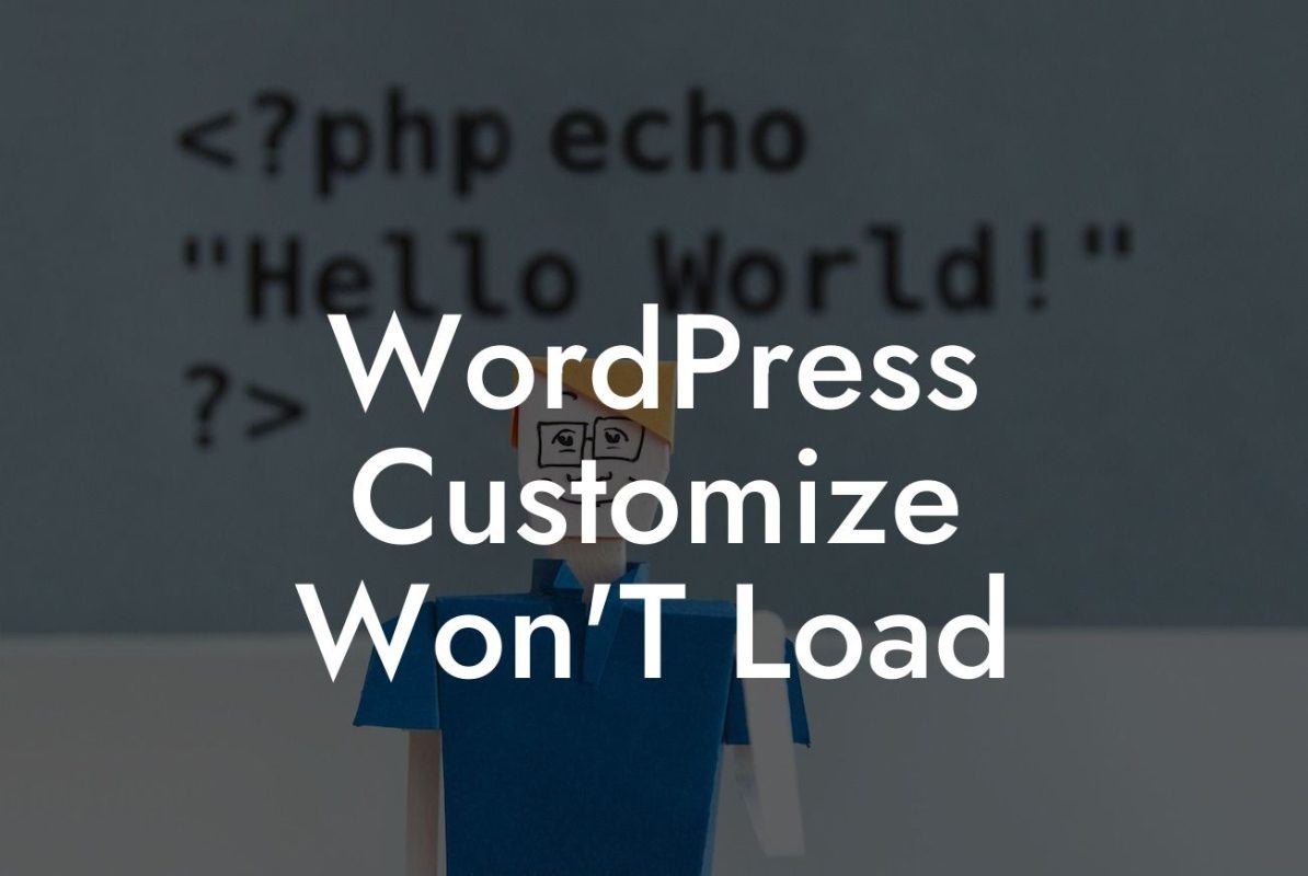 WordPress Customize Won'T Load