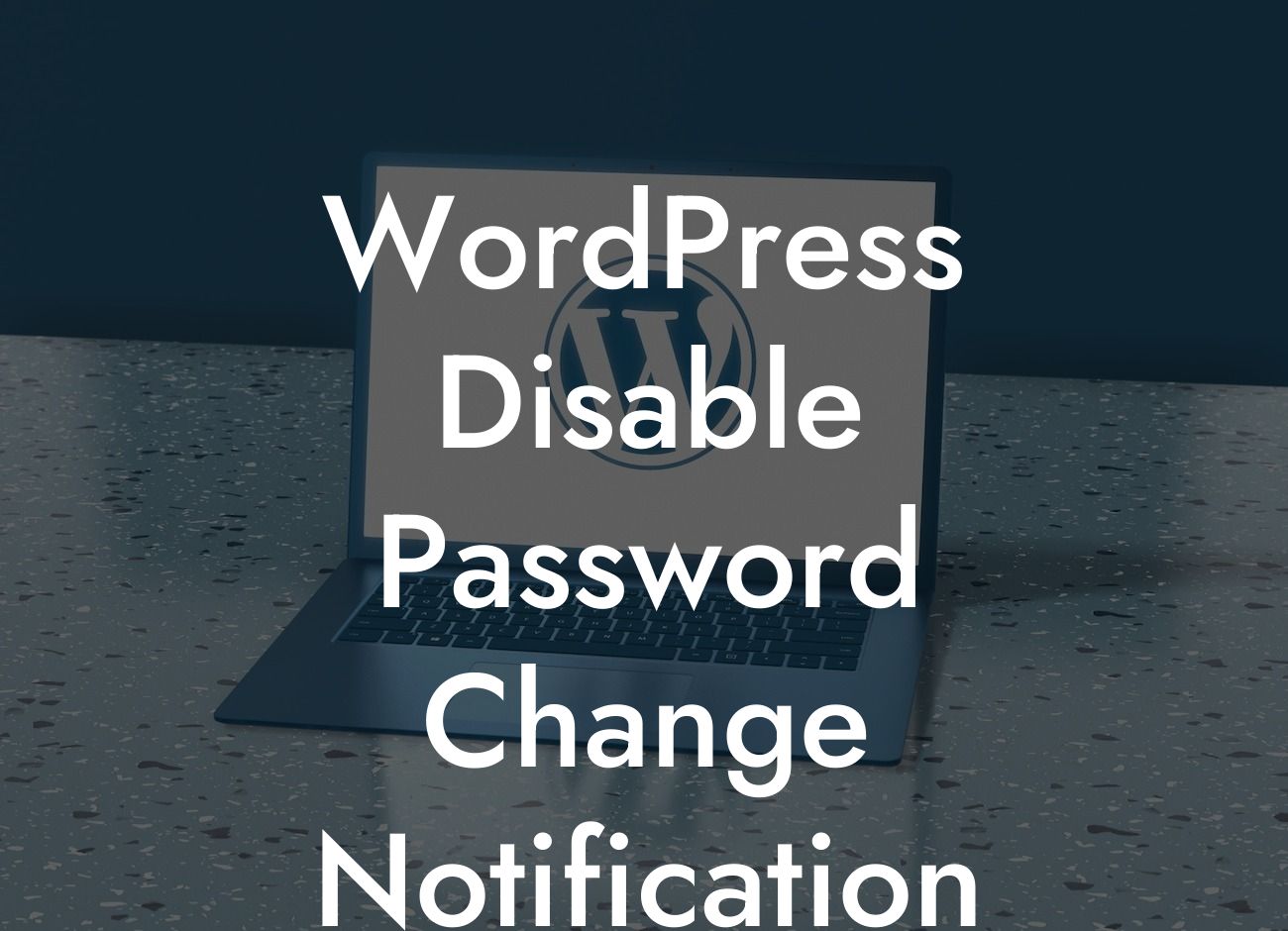 WordPress Disable Password Change Notification