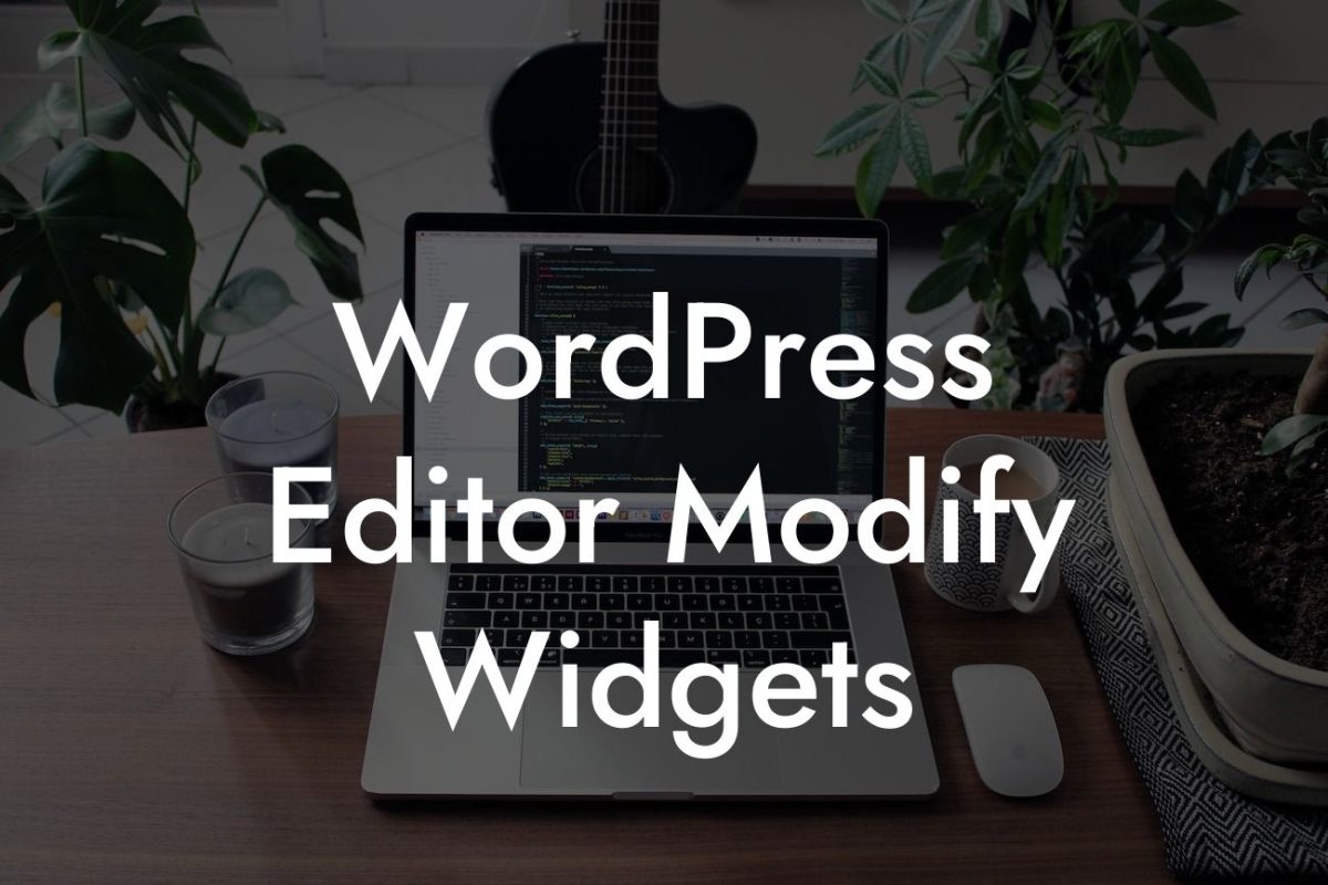 WordPress Editor Modify Widgets