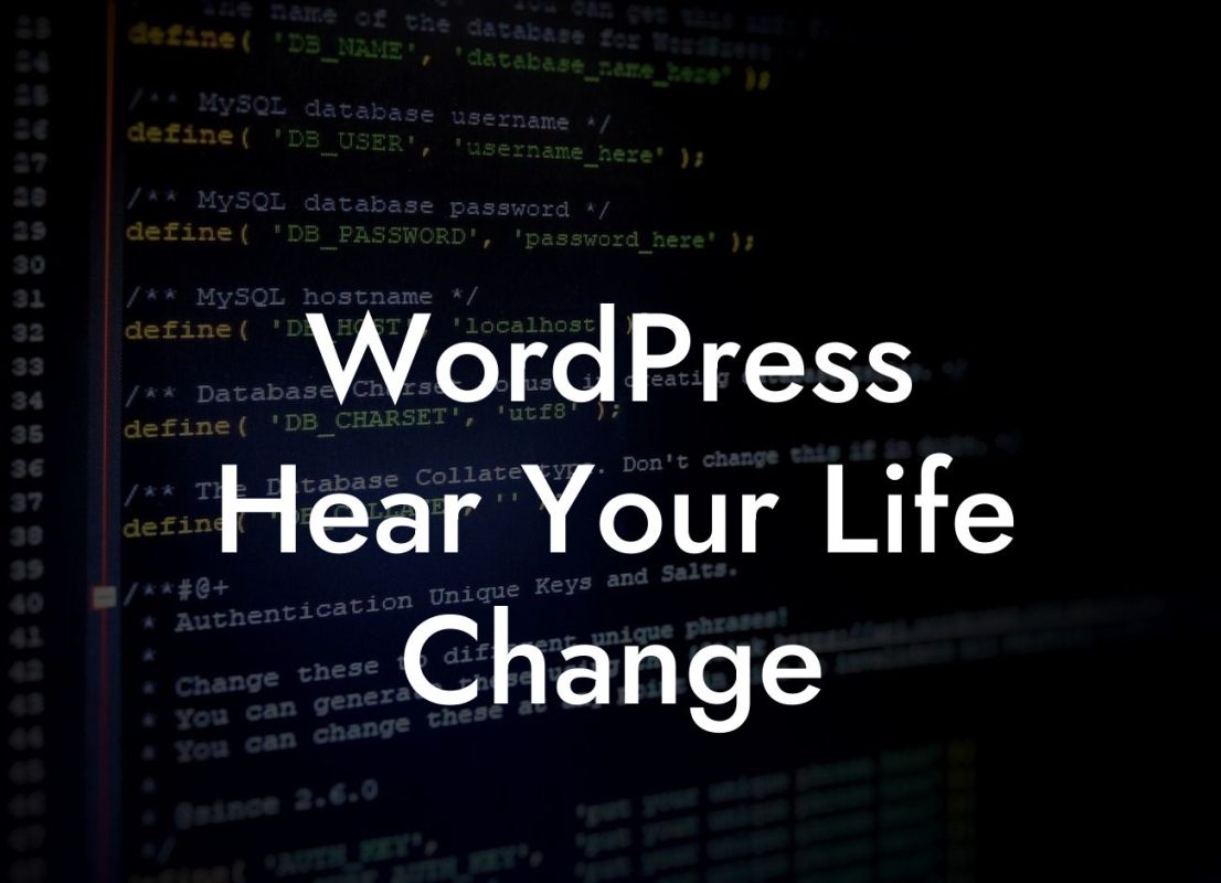 WordPress Hear Your Life Change