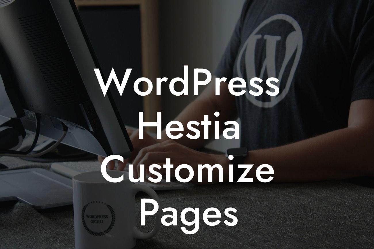 WordPress Hestia Customize Pages