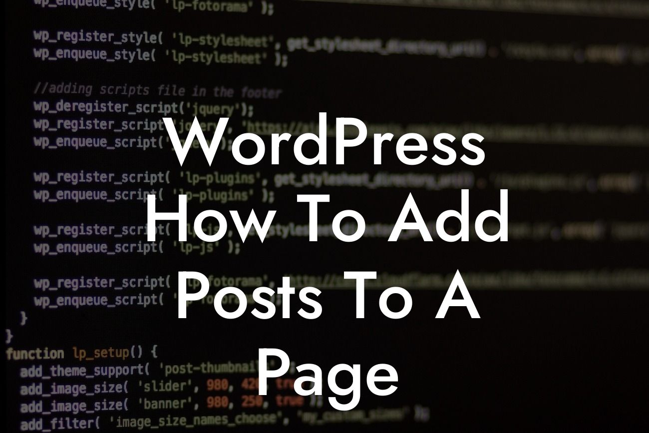 WordPress How To Add Posts To A Page
