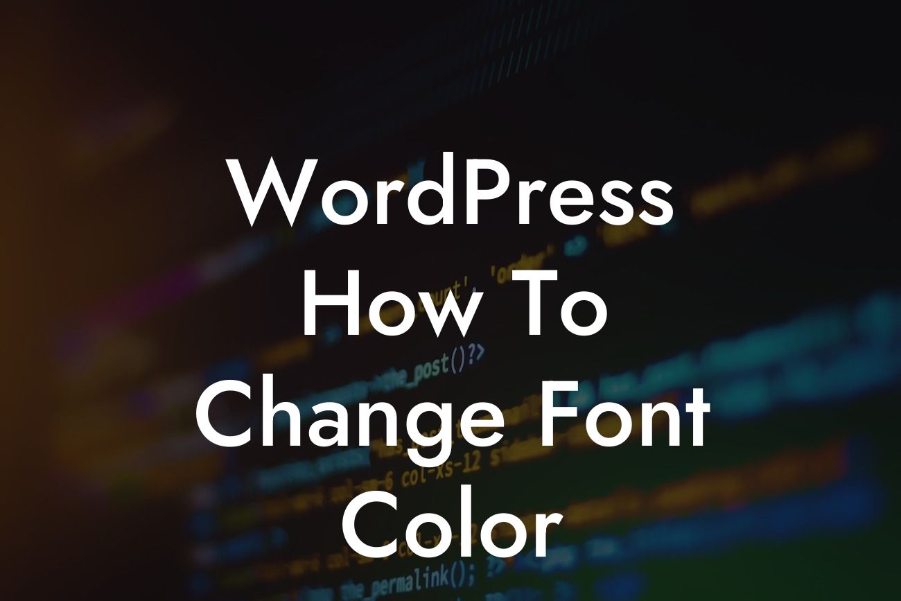 WordPress How To Change Font Color