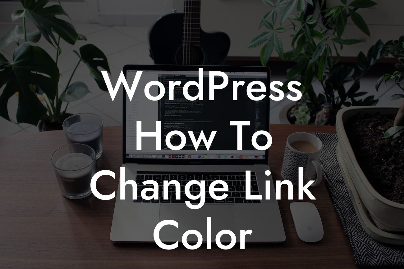 WordPress How To Change Link Color