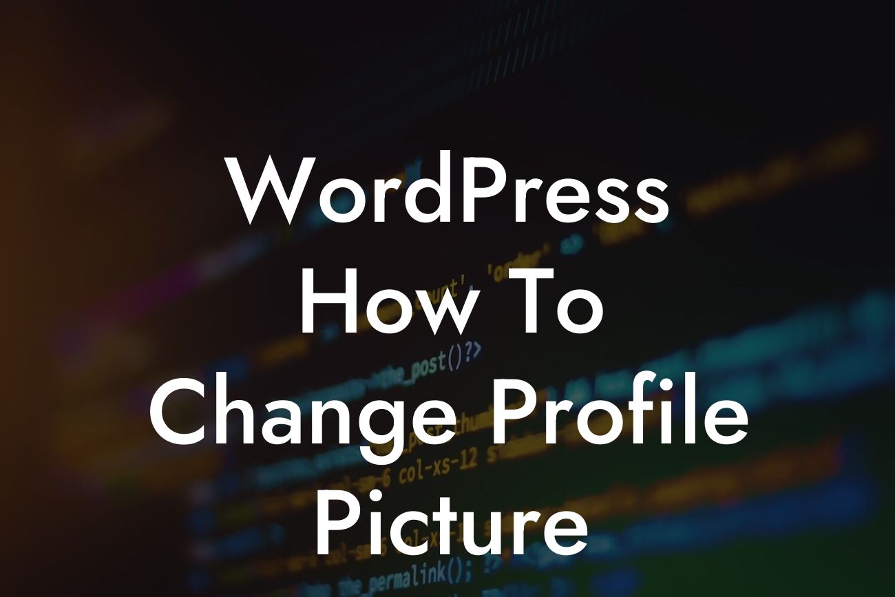 WordPress How To Change Profile Picture