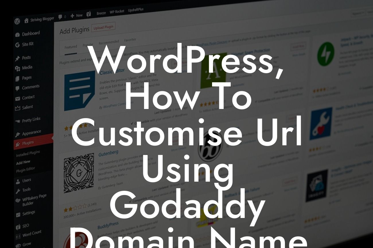 WordPress, How To Customise Url Using Godaddy Domain Name