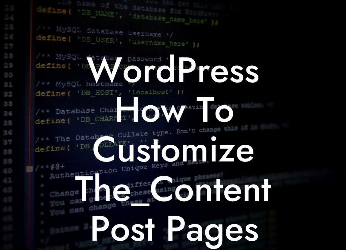 WordPress How To Customize The_Content Post Pages