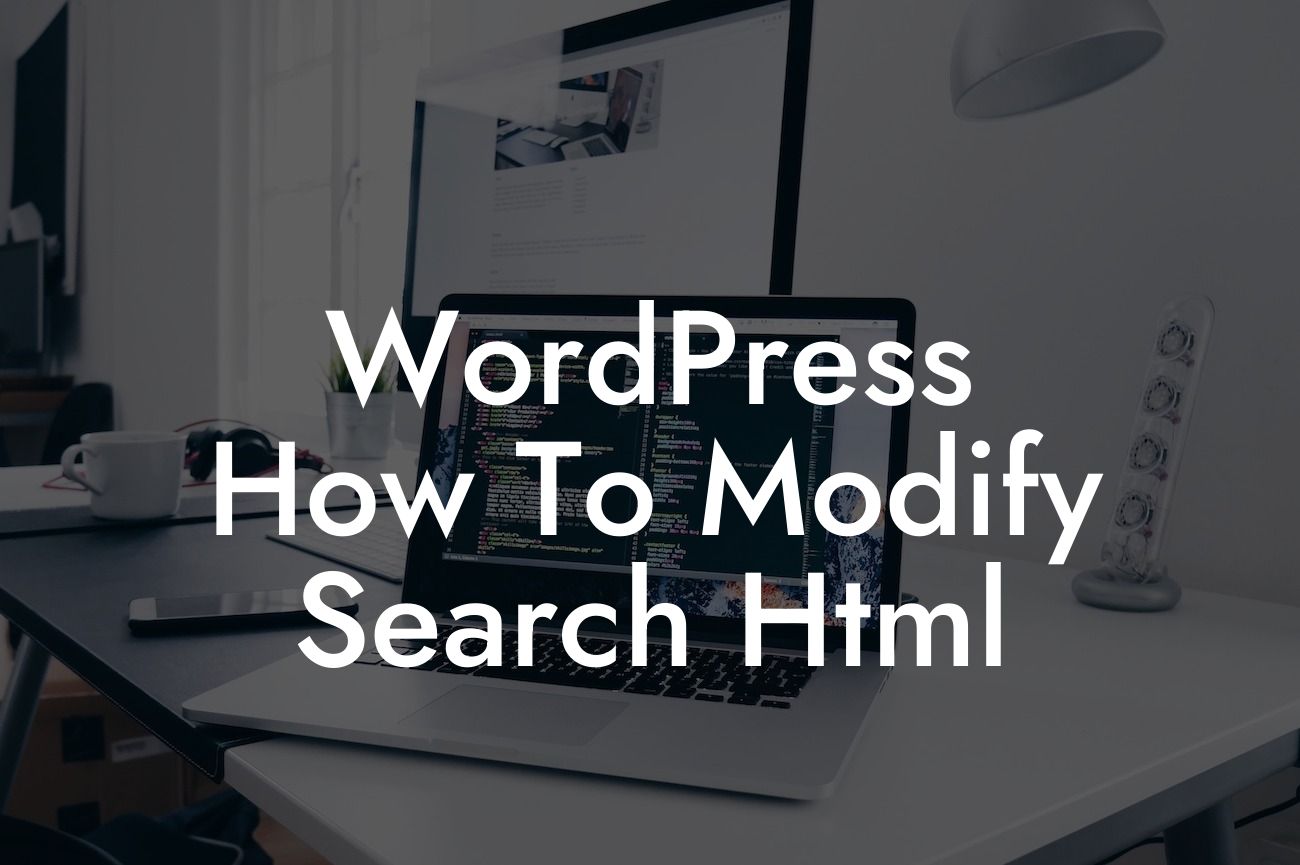 WordPress How To Modify Search Html