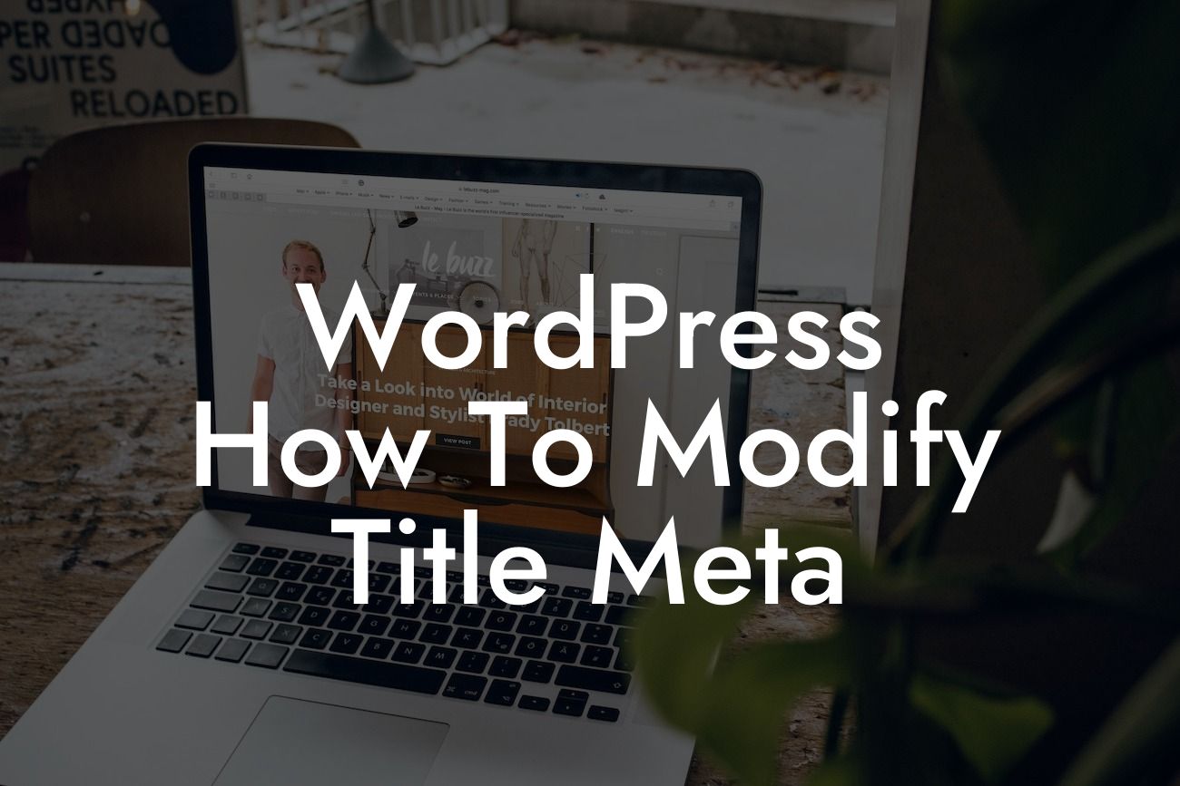 WordPress How To Modify Title Meta