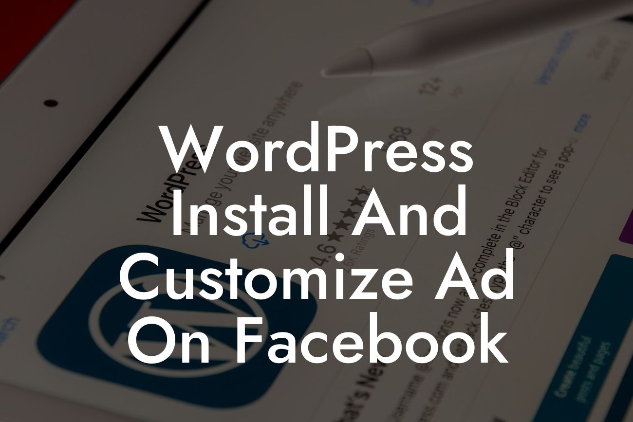 WordPress Install And Customize Ad On Facebook