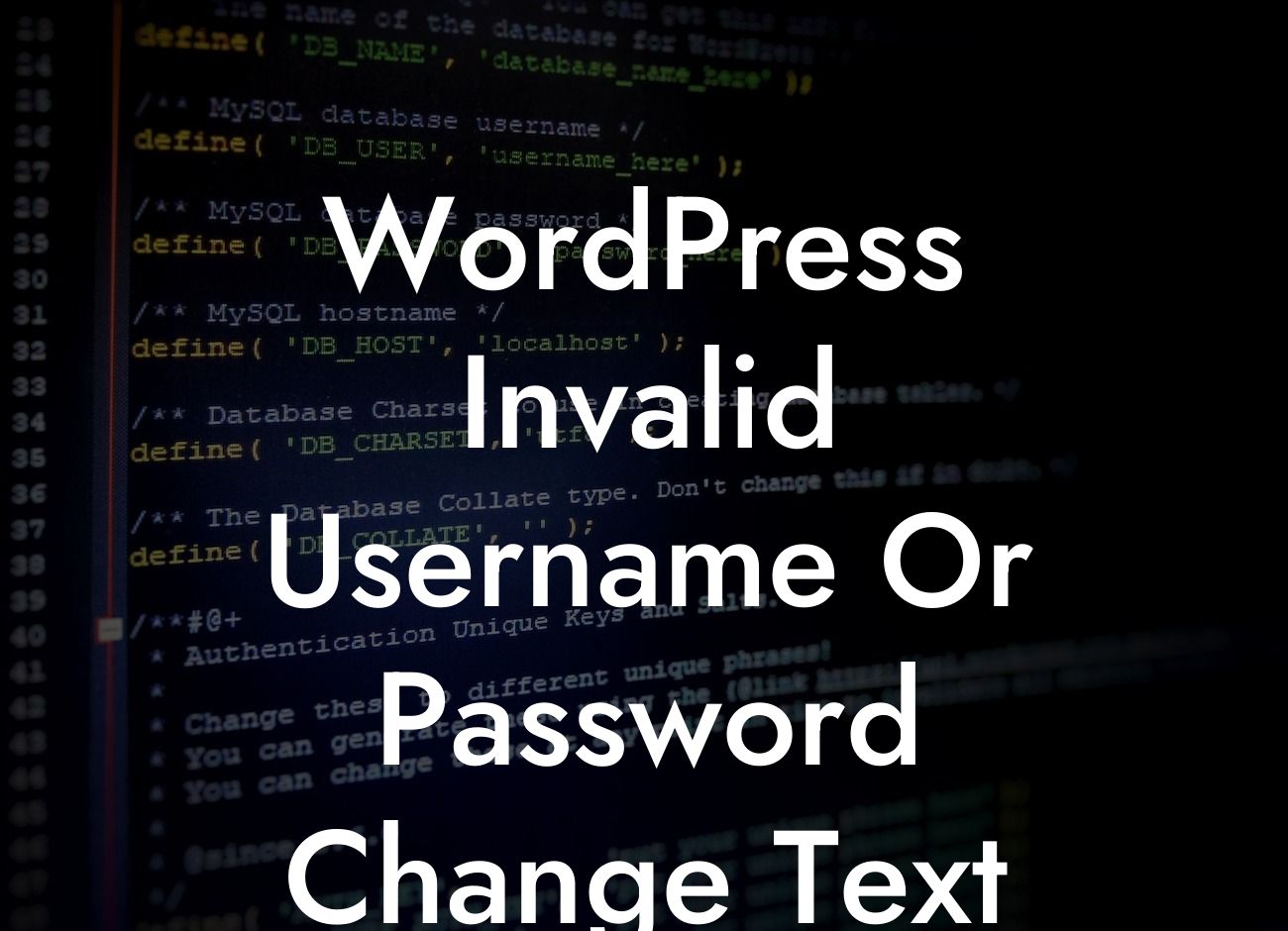 WordPress Invalid Username Or Password Change Text