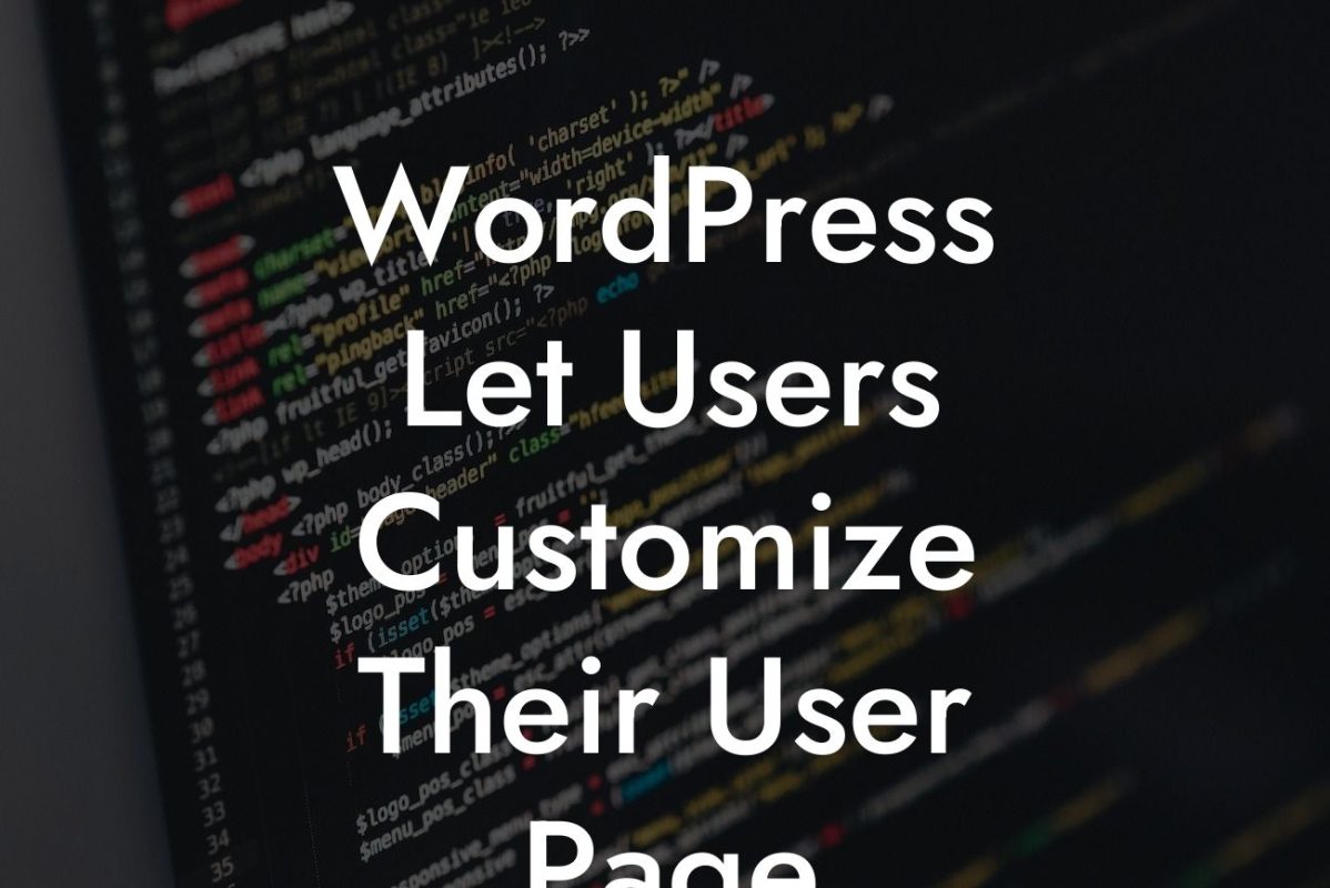 WordPress Let Users Customize Their User Page