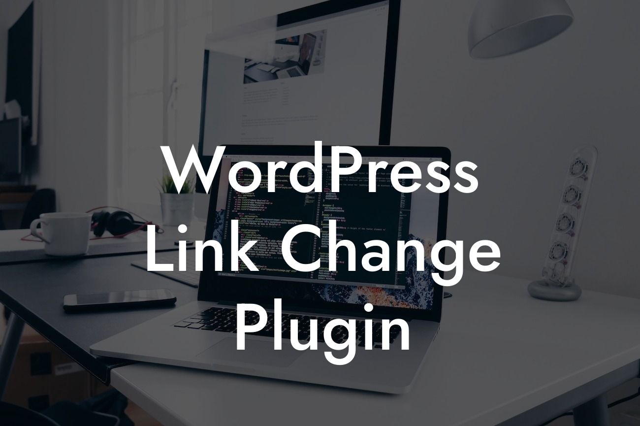 WordPress Link Change Plugin