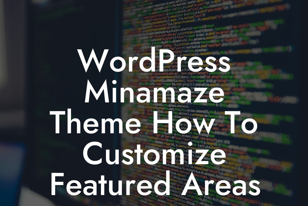 WordPress Minamaze Theme How To Customize Featured Areas