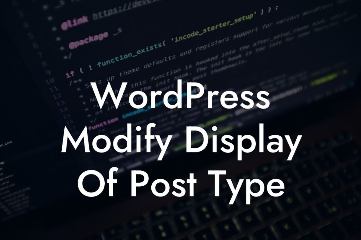 WordPress Modify Display Of Post Type