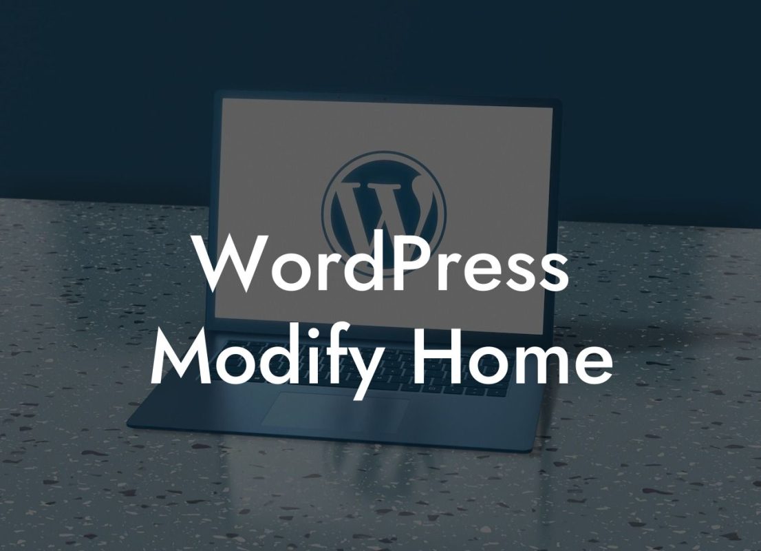 WordPress Modify Home