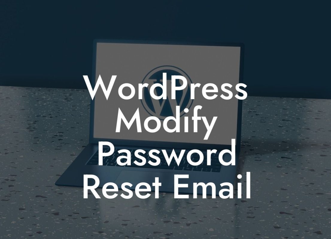 WordPress Modify Password Reset Email