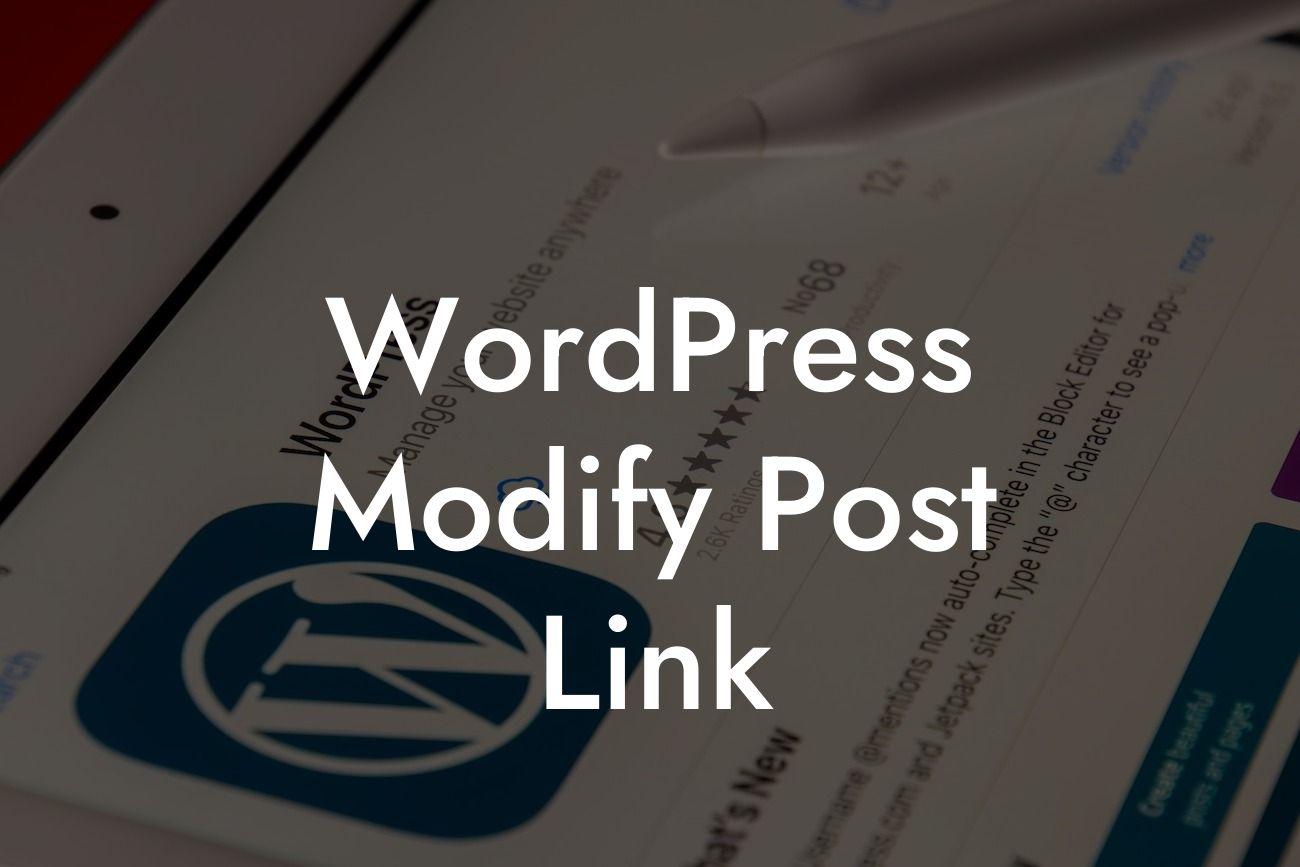 WordPress Modify Post Link