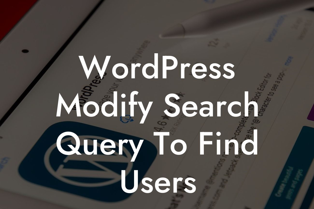 WordPress Modify Search Query To Find Users