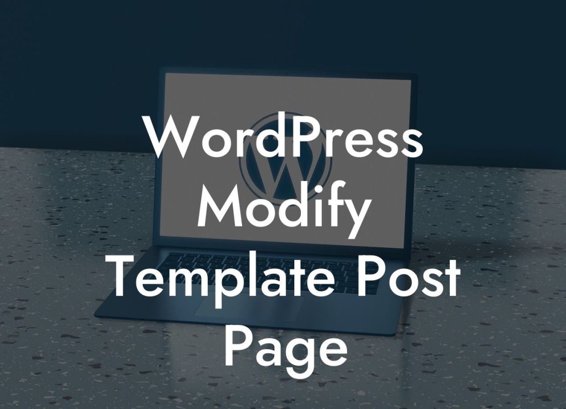 WordPress Modify Template Post Page