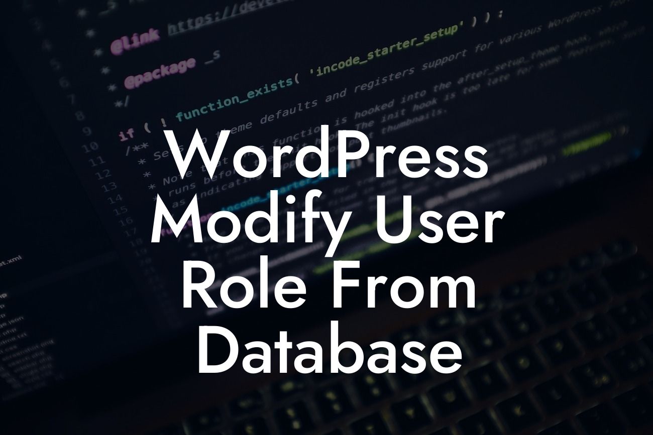 WordPress Modify User Role From Database