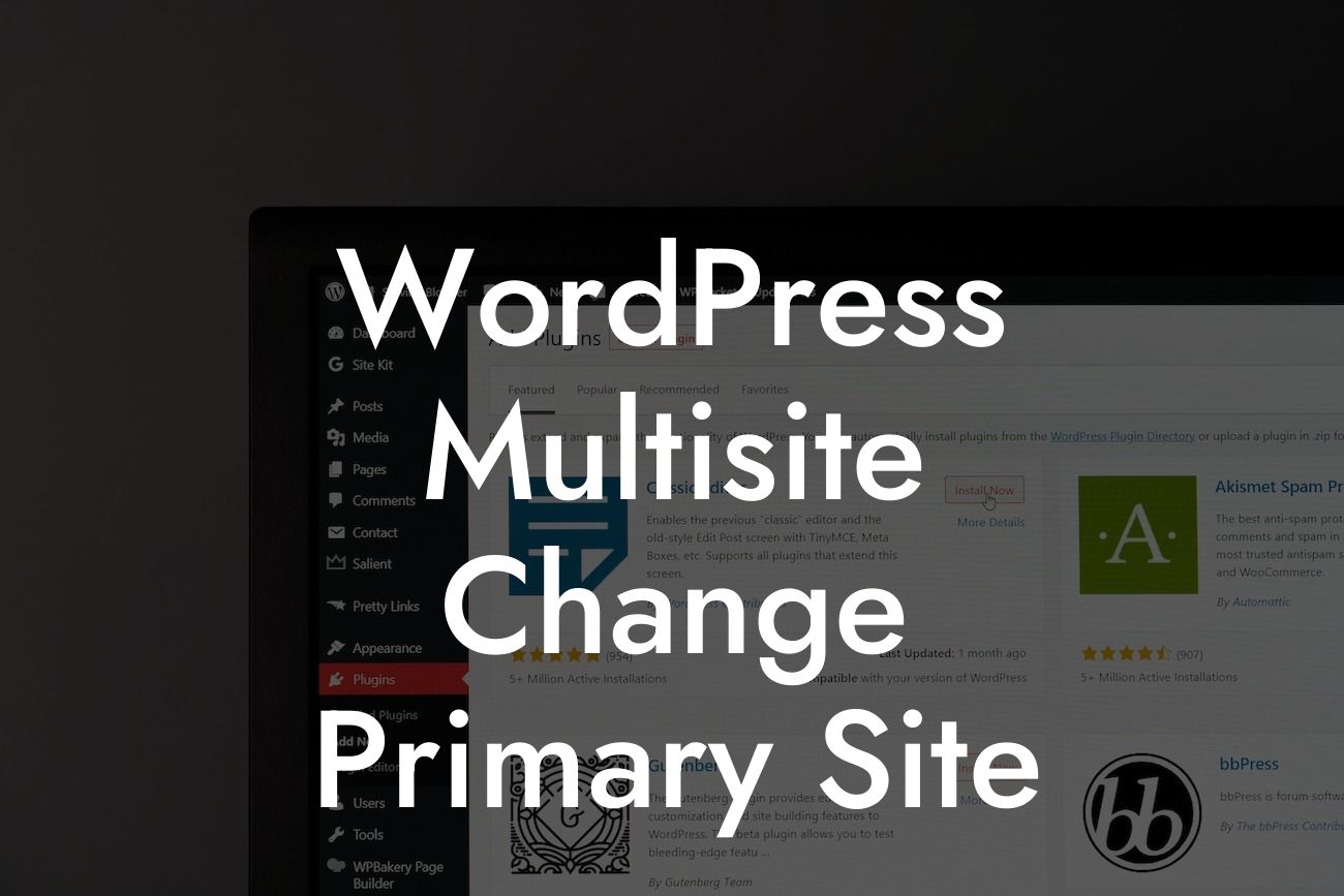 WordPress Multisite Change Primary Site