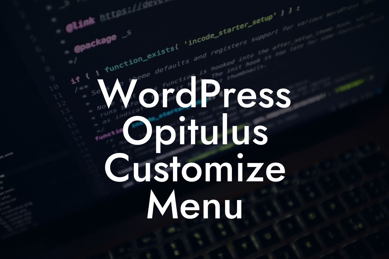 WordPress Opitulus Customize Menu