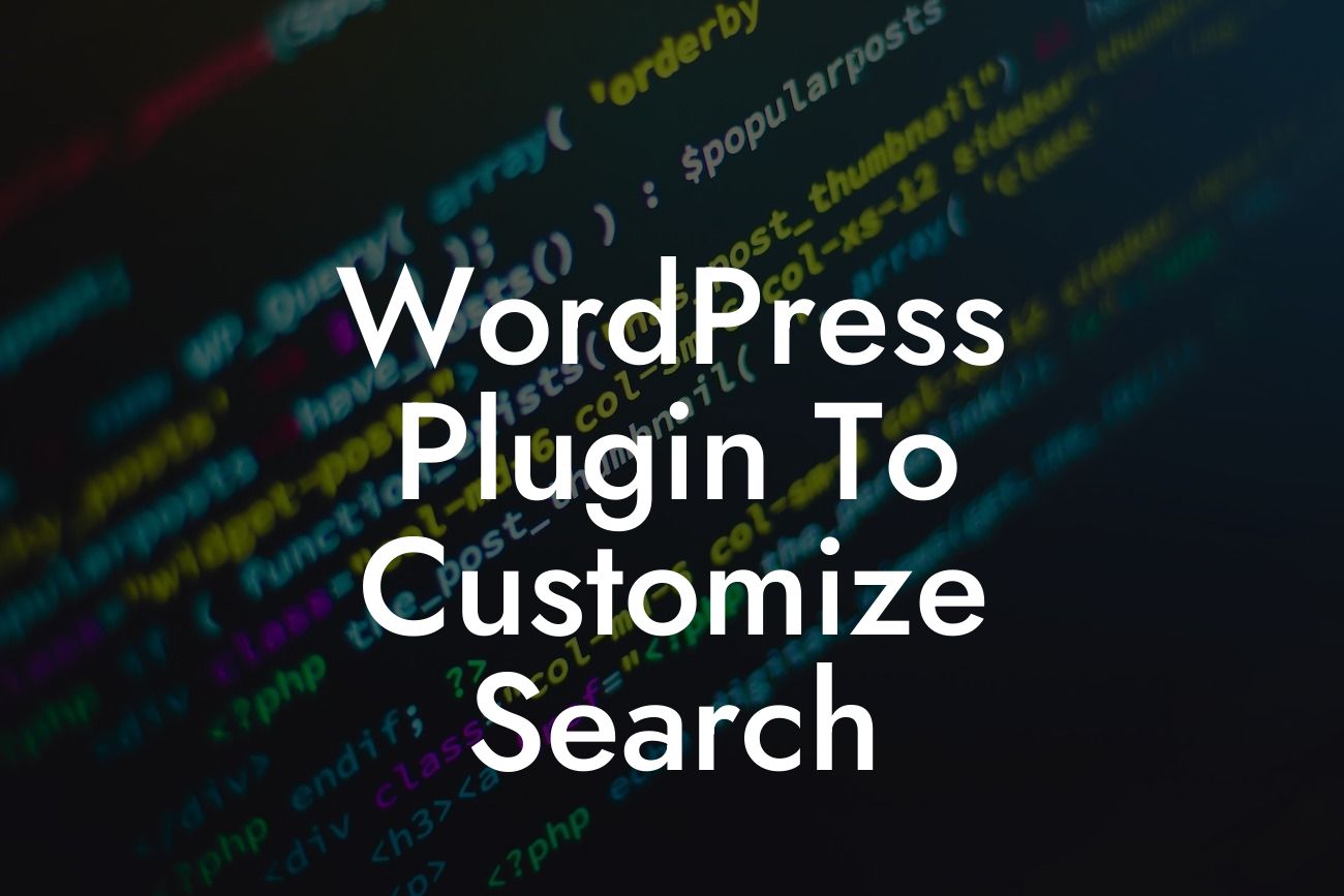 WordPress Plugin To Customize Search